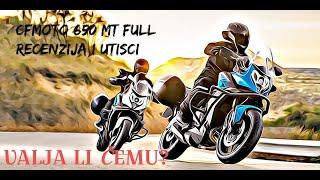 CFMoto 650MT Full Recenzija i Lični Utisci - Valja li Čemu?