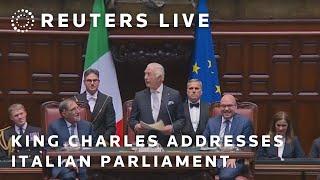 LIVE: King Charles addresses Italian parliament