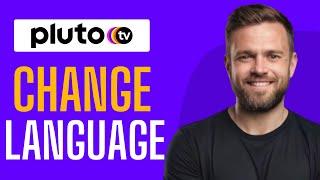 How To Change Language on Pluto TV - Full Guide (2024)