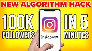 7 Instagram Algorithm HACKS To Get MORE FOLLOWERS on Instagram in 2024 (REAL RESULTS)