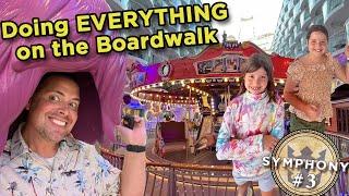 The Most Fun I've Ever Had on the Boardwalk  | Symphony of the Seas | Part 3 | Royal Caribbean