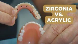 Zirconia vs. Acrylic Material | New Teeth Now