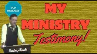 "My Ministry Testimony" December 18, 2023