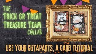 Use Your Cutaparts!  A Card Tutorial