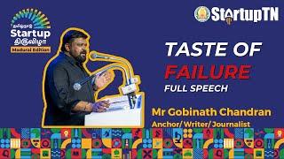 Taste of Failure - Full Speech - Gobinath Chandran | Startup Thiruvizha Madurai Edition | StartupTN