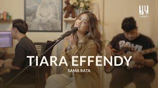 See You On Wednesday | Tiara Effendy - Sama Rata  (Live Session)