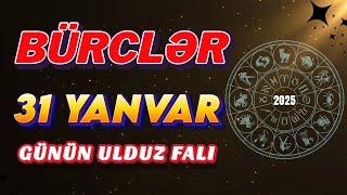 Bürclər 31 Yanvar 2025 (Günün Ulduz Falı) BÜRC TV