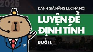 [ĐGNL HN] TƯ DUY ĐỊNH TÍNH - CHỮA ĐỀ 1 - ÔN THI ĐÁNH GIÁ NĂNG LỰC HÀ NỘI NĂM 2025 - HSA