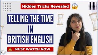 How to tell the time in British English|| In Hindi