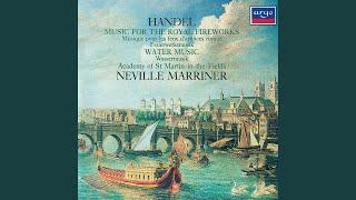 Handel: Music for the Royal Fireworks, HWV 351: I. Ouverture