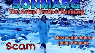 Sonmarg - Must Watch Before Visiting Kashmir | Sonmarg in January 2022 | Scams in Sonmarg | #4