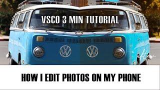 How I edit photos on my phone: VSCO TUTORIAL