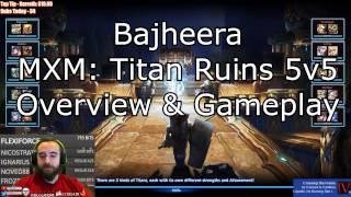 Bajheera - MXM: Titan Ruins 5v5 Overview & Gameplay - Master X Master Alpha