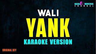 Wali - Yank (Karaoke Version)