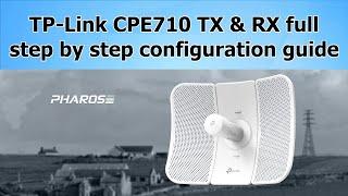 TP-Link CPE710 TX and RX step by step setup for a building-to-building connection