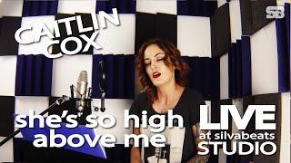 Caitlin Cox - She's So High (Tal Bachman cover) [LIVE at silvabeats Studio]