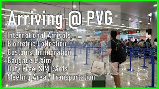 Arriving at Shanghai Pudong International Airport (PVG) - Terminal 2 - 上海浦东国际机场