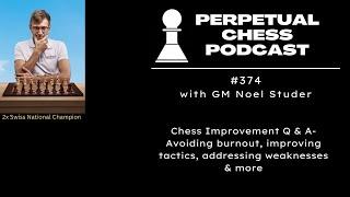 Chess Improvement Q & A with 2x Swiss National Champion and Trainer, GM Noel Studer