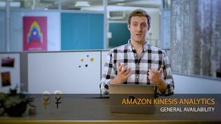 Amazon Kinesis Analytics - General Availability