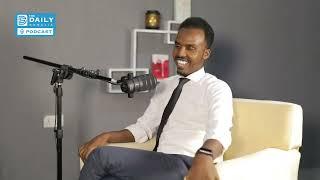 Tabaha Sahla in Qofku Horumar Sameeyo | Mohamed Cige iyo The Daily Somalia Podcast