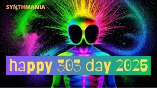 Happy 303 Day 2025