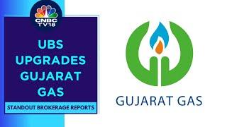 Gujarat Gas: UBS Sees Improved Outlook On Volume & Margin As Spot LNG Prices Soften | CNBC TV18