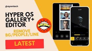 Hyper OS Latest Gallery Update With Tons of Features|All Android Dvice|Install Hyper Gallery +Editor