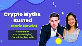 Crypto Myths Busted with Mario Nawfal, Co-founder NFT Technologies | Fintech Festival India 2022