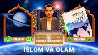 ISLOM VA OLAM | AUDIOKITOB | TO'LIQ SHAKLDA