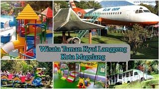 WISATA TAMAN KYAI LANGGENG KOTA MAGELANG TERBARU 2021