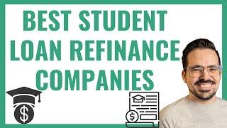 Best Student Loan Refinance Companies 2024 | Lower Your Monthly Payments!