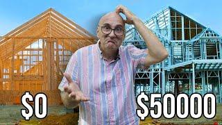 Metal or Wood Framed House - The Truth About The Budget!