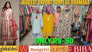 Cheapest Export Surplus | W Biba Aureila 100% Original | Kurti & Skd | WHOLESALE From Big Warehouse