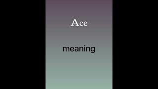 Ace meaning #shorts