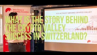 What is the story behind the Crypto Valley success in Switzerland?