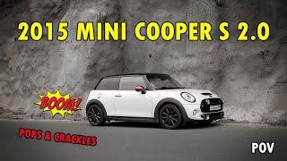 2015 MINI Cooper S 2.0 POV  Drive | SL Chop Shop |