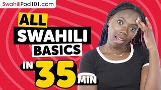 Learn Swahili in 35 Minutes - ALL Basics Every Beginners Need