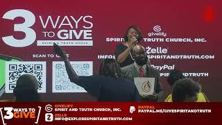 Spirit And Truth Church South 10am w/ Dr. Matisa Wilbon