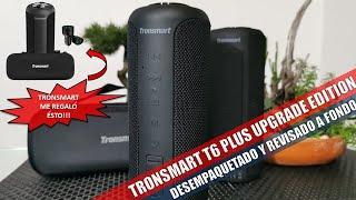 ️TRONSMART T6 PLUS UPGRADE EDITION (edición mejorada 2020) desempaquetado, revisión y pruebas.