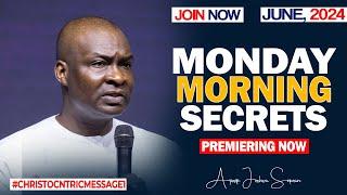 MONDAY SECRETS, 24TH JUNE 2024 - Apostle Joshua Selman Commanding Your Morning