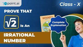 Prove that root 2 is an irrational number || 10point.ai || RD. Sharma solutions