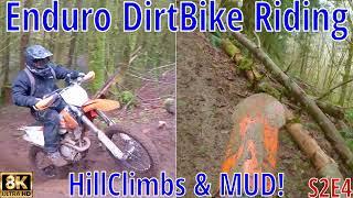 Muddy Enduro Dirt Bike Hill Climb Trail Riding 8K S2E4 #ktm