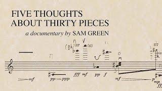 "Five Thoughts About Thirty Pieces" by Sam Green