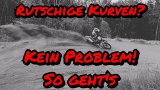 Motocross / Enduro FAHREN LERNEN | TUTORIAL Kurve | Fahrtechnik HOW TO | ANLEITUNG / So geht es