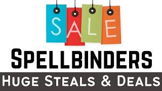 Huge Steals & Deals at Spellbinders | Loads of Crafty Goodies On Sale!