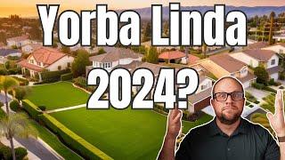 Can you afford a home in Yorba Linda in 2024?