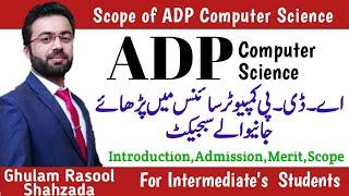 What is ADP | ADP Computer Science | Scope of ADP computer Science | ADP vs DCS | BS vs ADP