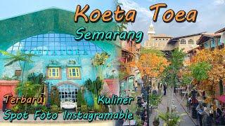 Koeta Toea Semarang Wisata Instagramable Cakep Ala Cartegana | Wisata Kuliner | Kota Tua Semarang