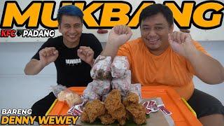 MUKBANG KFC + Nasi Padang jumbo | Bareng Denny Wewey