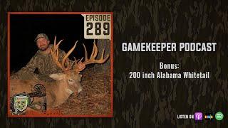 EP:289 | Bonus: 200 inch Alabama Whitetail